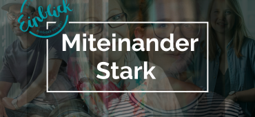„Miteinander Stark“ in der MS-Community